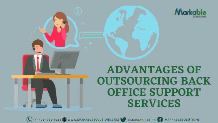 Top Five Advantages of Outsourcing Back Office Support Services