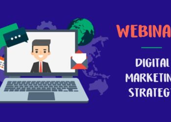 Why Webinars Should Be a Part of Your Digital Marketing Strategy