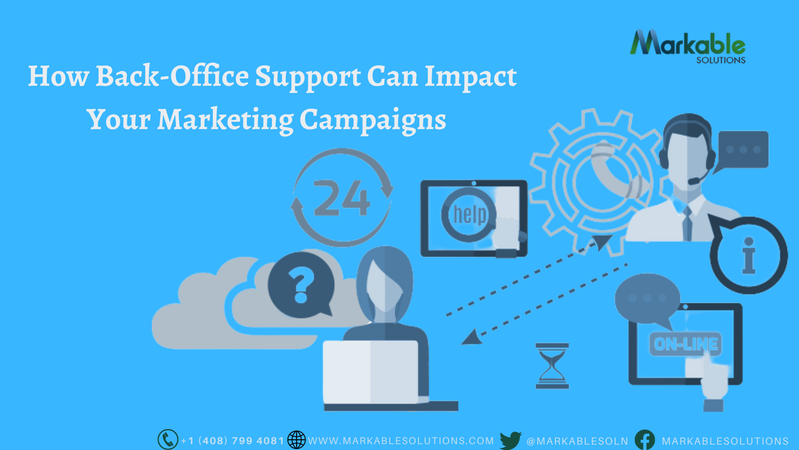 How BackOffice Support Can Impact Your Marketing Campaigns