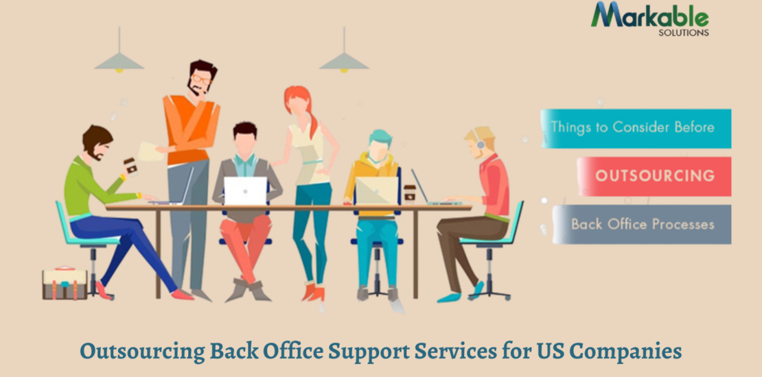 Outsourcing Back Office Support Services for US Companies