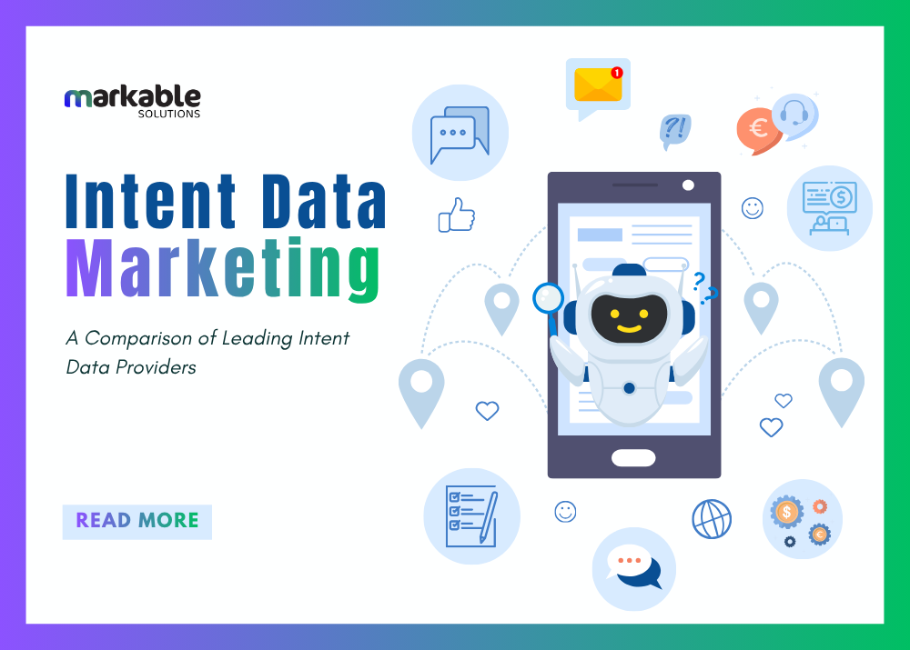 Intent Data Marketing: Comparison of Leading Intent Data Providers for B2B Lead Generation and Marketing.