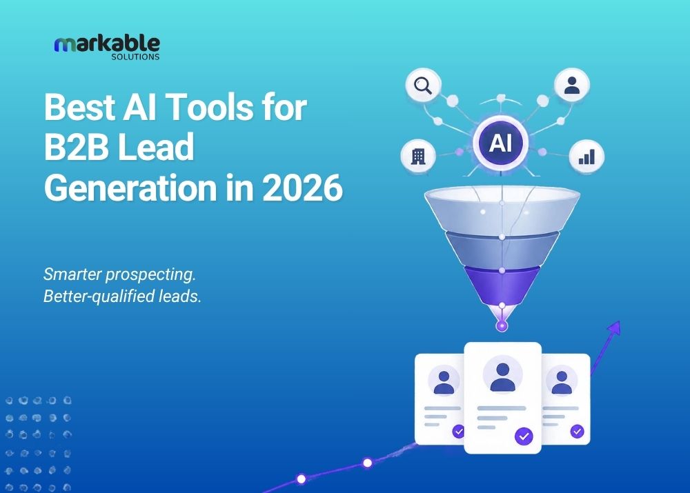 Best AI Tools for B2B Lead Generation in 2026 for smarter prospecting and lead conversion